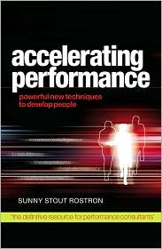 Accelerating Performance: Powerful Techniques for Developing People (Paperback)