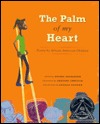 The Palm of My Heart: Poetry by African American Children (Hardcover)