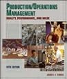 Production & Operations Management : Quality, Performance, and Value