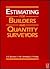 Estimating for Builders and Quantity Surveyors by F W FLEMING
