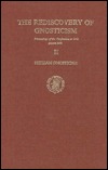 The Rediscovery of Gnosticism: Proceedings of the International Conference on Gnosticism (Numen Book)