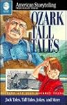Ozark Tall Tales by Richard Alan Young