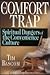 The Comfort Trap: Spiritual...