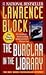 The Burglar in the Library by Lawrence Block