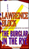 The Burglar in the Rye: A Bernie Rhodenbarr Mystery