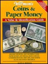 Warman's Coins & Paper Money: A Value & Identification Guide (Warman's Coins and Paper Money)