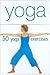 Yoga (50 Yoga Exercises)