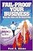 Fail-Proof Your Business: Beat the Odds and Be Successful
