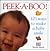 Peekaboo! 101 Ways to Make A Baby Smile