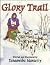 Glory Trail (Books for Students by Students)