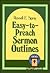 Easy-To-Preach Sermon Outlines