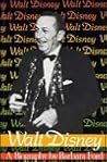 Walt Disney: A Biography