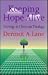 Keeping Hope Alive: Stirrin...