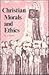 Christian Morals and Ethics