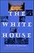 The White House: The First Two Hundred Years