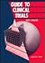 Guide to Clinical Trials