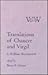 Translations of Chaucer and Virgil (The Cornell Wordsworth)