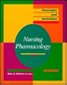 Nursing Pharmacology (Concepts and Activities)