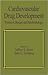 Cardiovascular Drug Development: Protocol Design and Methodology (Fundamental and Clinical Cardiology)