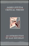 James Joyce and Critical Theory: An Introduction (Paperback)