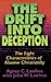 The Drift into Deception: The Eight Characteristics of Abusive Christianity