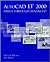 AutoCAD LT(R) 2000: Basics ...