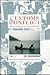 Customs In Conflict by Frank Manning