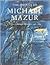The Prints of Michael Mazur: With a Catalogue Raisonne 1956-1999