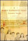 When Elephants Fight: A Memoir (Paperback)