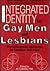 Integrated Identity for Gay Men and Lesbians: Psychotherapeutic Approaches for Emotional Well-Being