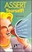 Assert Yourself!: Developin...
