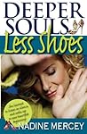 Deeper Souls, Less Shoes: An Owner's Manual for the Soul