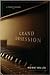Grand Obsession: A Piano Od...