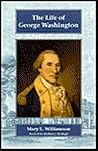 The Life Of George Washington The Life Of George Washington