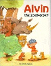 Alvin the Zookeeper (Library Binding)