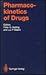 Pharmacokinetics of Drugs by Peter G. Welling