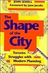 The Shape of the City by John Sewell