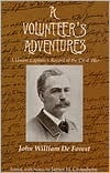A Volunteer's Adventures: A Union Captain's Record of the Civil War (Paperback)