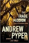 The Trade Mission: A Novel of Psychological Terror