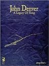 John Denver - A Legacy of Song
