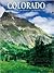 Colorado, a Photographic Portfolio by Various