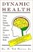 Dynamic Health: Using Your ...
