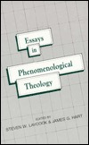 Essays in Phenomenological Theology (Hardcover)
