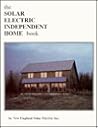 Solar Electric Independent Home Book Solar Electric Independent Home Book