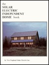 Solar Electric Independent Home Book (Paperback)