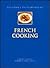 The Cook's Encyclopedia of French Cooking