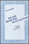 Escape from the Glue Factory: A Memoir of a Paranormal Toronto Childhood in the Late Forties (Paperback)