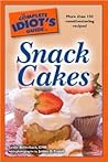 The Complete Idiot's Guide to Snack Cakes