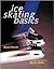 Ice Skating Basics