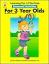 Learning for Little Ones, Seasonal Activities for 3-Year Olds Learning for Little Ones, Seasonal Activities for 3-Year Olds